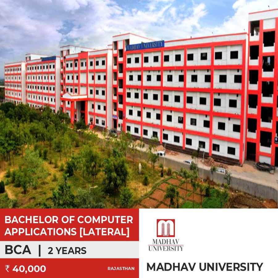 Bachelor of Computer Applications [BCA] {Lateral} at Madhav University, Rajasthan - Other